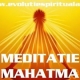 Meditatie Pentru Invocarea Energiei Mahatma 20 mahatma meditatie2