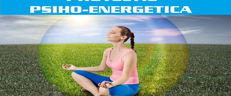 Curs Protectie Psi (Psiho-Energetica) 1 CURS PRACTIC DE PROTECTIE PSIHO ENERGETICA22337 3