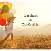 copilaria celebrata 1 iunie ziua magiei in romania 1