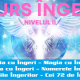 Curs de Îngeri - Terapia cu Îngeri – Magia cu Îngeri – Protecția cu Îngeri – Numerele Îngerilor – Sigiliile Îngerilor - Cei 72 de Îngeri - NIVELUL II - ACCES 4 LECȚII / LUNĂ 22 curs de ingeri terapia cu ingeri magia cu ingeri protectia cu ingeri numerele ingerilor sigiliile ingerilor cei 72 de ingeri nivelul ii acces 4 lectii luna 1