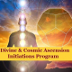 Initieri la Distanta Divine & Cosmic Ascension Initiations Program - ACCES 4 LECȚII / LUNĂ 20 initieri la distanta divine cosmic ascension initiations program acces 4 lectii luna 1