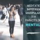 Meditație Împotriva Manipulării și a Paraziților Mentali 19 meditatie impotriva manipularii si a parazitilor mentali