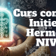 Curs Complet de Inițiere în Hermetism - Nivelul I Abonament Integral 20 Curs complet de Initiere in Hermetism NIVEL I