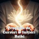 Program de Cursuri & Inițieri Reiki - LA DISTANȚĂ - 4 lecții / lună 19 Program de Cursuri Initieri Reiki la distanta