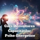 Curs Dezvoltarea Capacitatilor Psiho Energetice picture