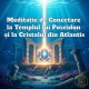 Meditație de Conectare la Templul Poseidon și la Cristalul din Atlantis 19 Meditatie de Conectare la Templul Poseidon si la Cristalul din Atlantis 2