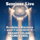 Seminar Live nr 9 sept 2014 Academia Karanna – anul I semestrul II – RECAPITULARE SEMESTRUL I 19 Seminar Live nr 9 sept 2014 Academia Karanna – anul I semestrul II – RECAPITULARE SEMESTRUL I