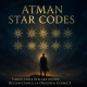 LANSARE PROGRAM NOU DE INIȚIERI LA DISTANȚĂ 🌌 ATMAN STAR CODES – Când Stelele Îți Vorbesc din Interior 20 atman star codes 4 4