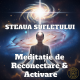 Meditatie de Reconectare Activare – STEAUA SUFLETULUI