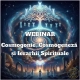 Webinar Cosmogonie Cosmogeneza si Ierarhii Spirituale