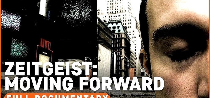 Documentar Zeitgeist Moving Forward